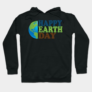 Happy Earth Day, Earth Day Everyday Protect Our Planet Environmentalist T-Shirt Hoodie